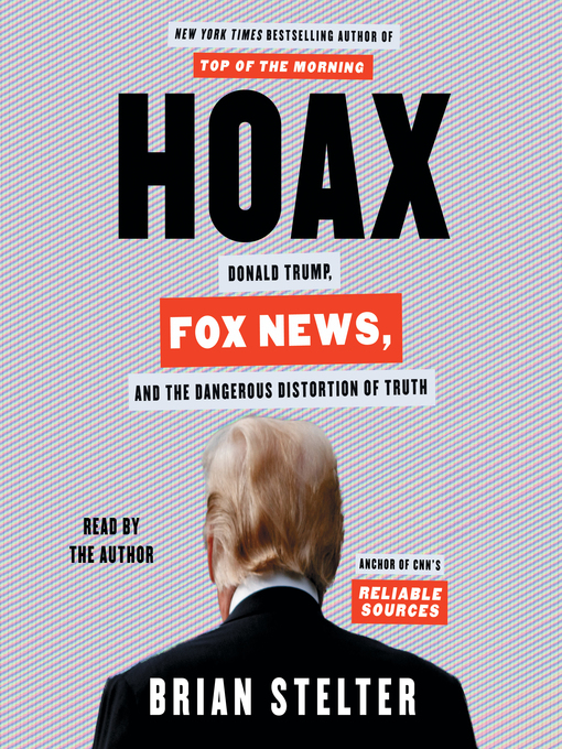 Title details for Hoax by Brian Stelter - Available